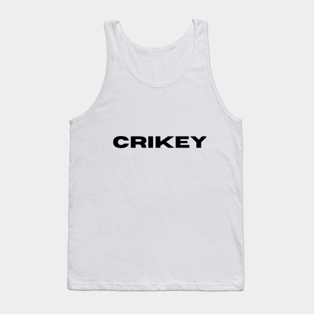 Crikey Tank Top by Ckrispy